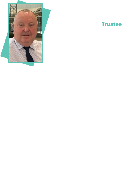 Jim McGrory Trustee Jim is a former local resident, with over 40 years experience in  the office equipment industry.  He has a wealth of experience in a variety of voluntary roles with organisations such as,  Young Enterprise Scotland, H.C.P.T.  and was chairman of the nearby Carmunnock Social Club for 4 years  and helped guide the club through the Covid period. Currently sits on the fund raising board for part of the Quarriers Charity.